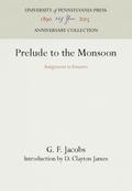 Prelude to the Monsoon
