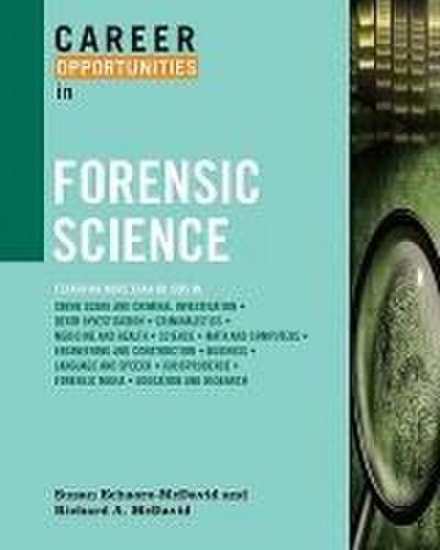 Career Opportunities in Forensic Science