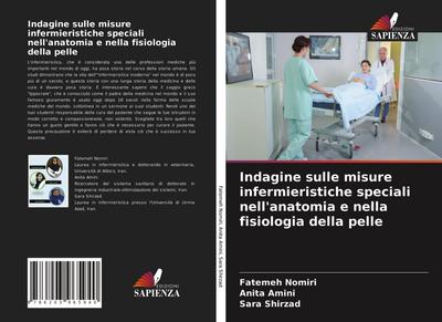 Indagine sulle misure infermieristiche speciali nell’anatomia e nella fisiologia della pelle