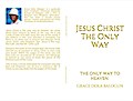 Jesus Christ The Only Way