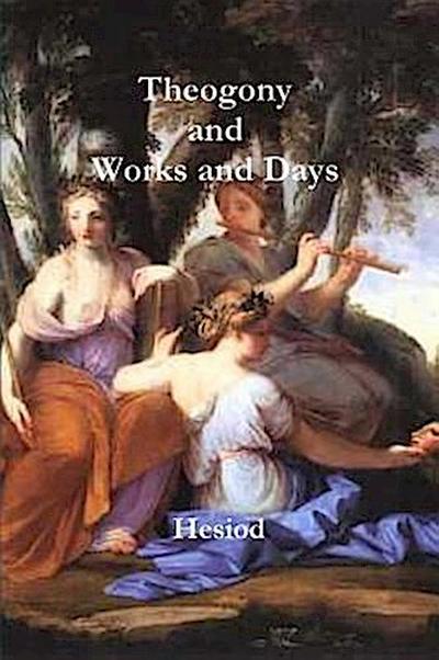 Theogony and Works and Days
