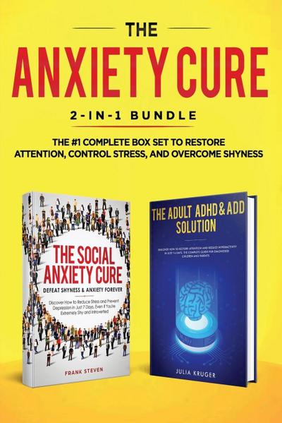 The Anxiety Cure