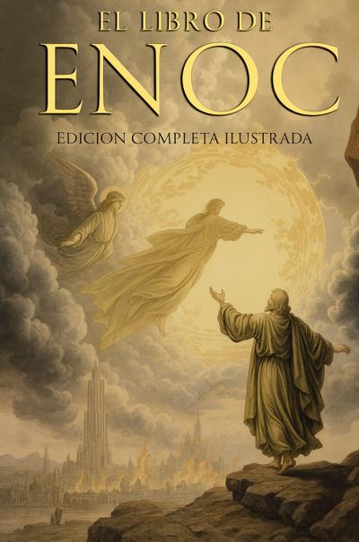 EL LIBRO DEL ENOC COMPLETO - EDICIÓN ILUSTRADA