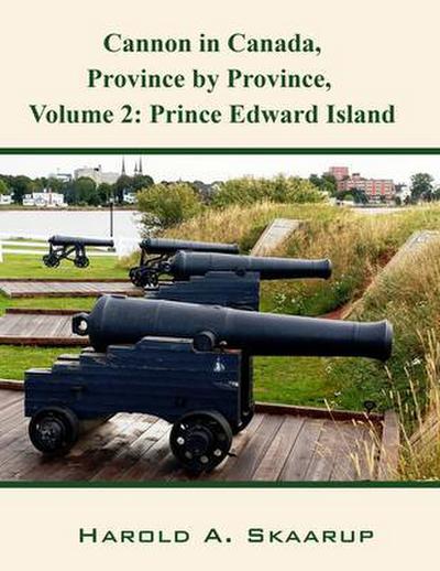 Cannon in Canada, Province by Province, Volume 2