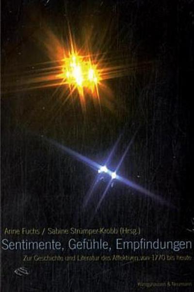 Sentimente, Gefühle, Empfindungen