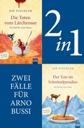 Zwei Fälle für Arno Bussi (2in1-Bundle) von Joe Fischler | Ebook