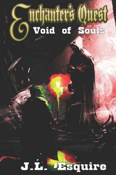 Enchanter’s Quest: The Void of Souls