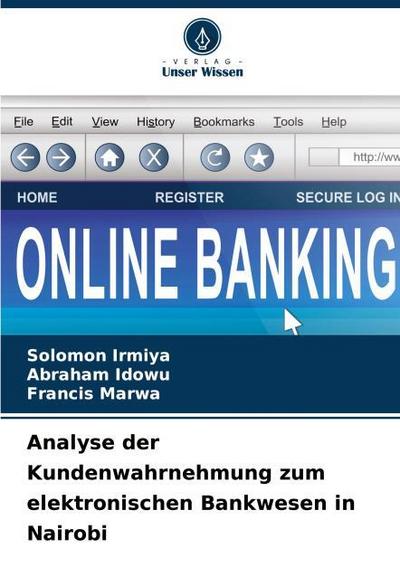 Analyse der Kundenwahrnehmung zum elektronischen Bankwesen in Nairobi