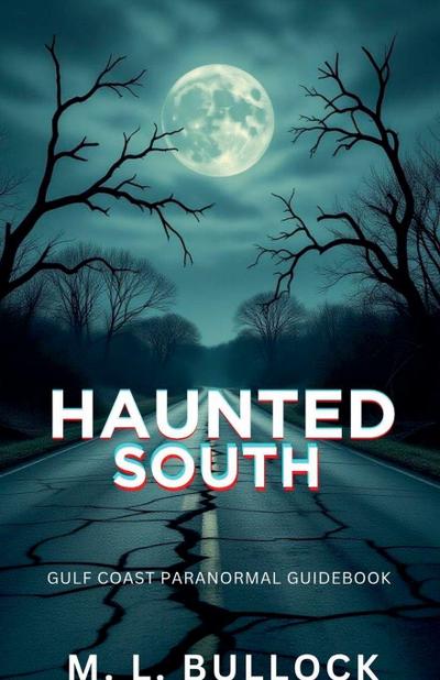 Haunted South
