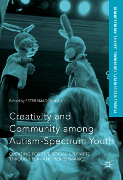 Creativity and Community among Autism-Spectrum Youth