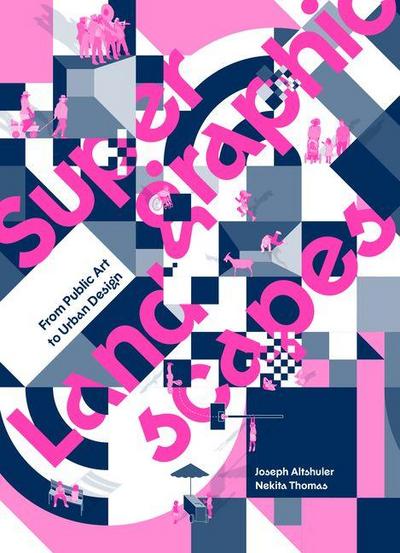 Supergraphic Landscapes