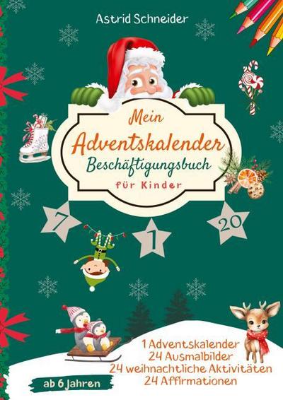 Mein Adventskalender Beschäftigungsbuch für Kinder ab 6 Jahren: