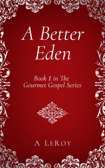 A Better Eden