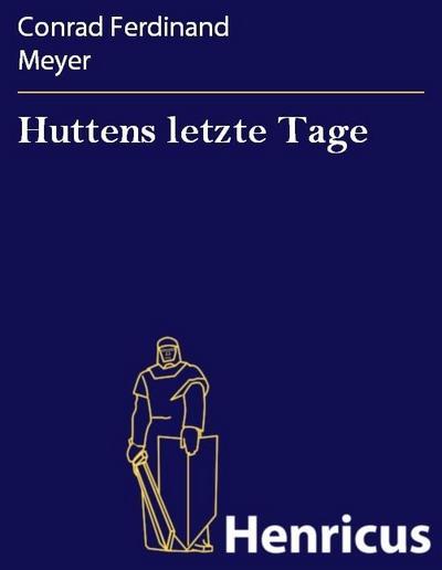 Huttens letzte Tage