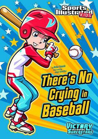 There’s No Crying in Baseball