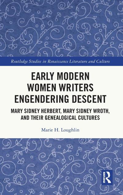 Early Modern Women Writers Engendering Descent