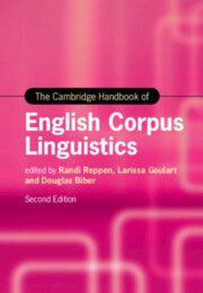 The Cambridge Handbook of English Corpus Linguistics