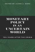 Monetary Policy in an Uncertain World