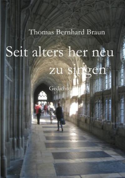 Seit alters her neu zu singen