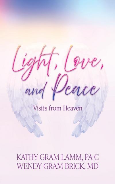 Light, Love, and Peace