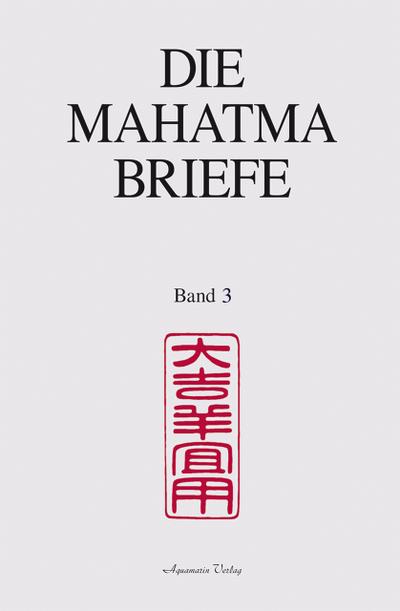 Die Mahatma-Briefe 3