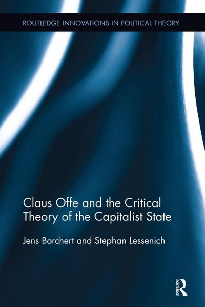 Claus Offe and the Critical Theory of the Capitalist State