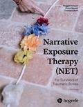 Narrative Exposure Therapy (NET) For Survivors of Traumatic Stress