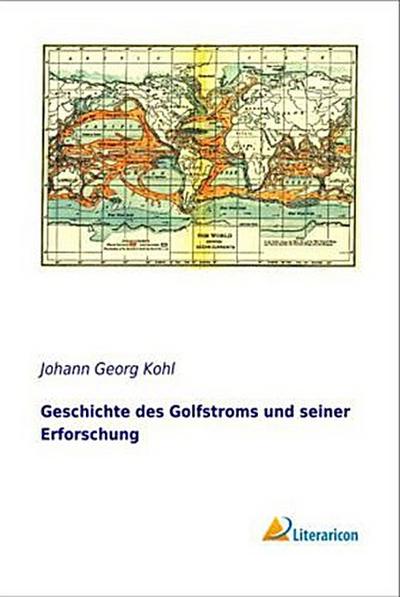 Geschichte des Golfstroms und seiner Erforschung