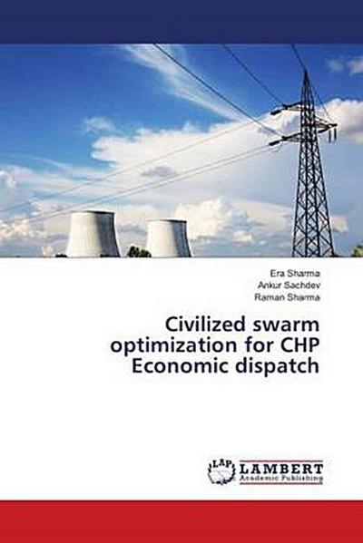 Civilized swarm optimization for CHP Economic dispatch