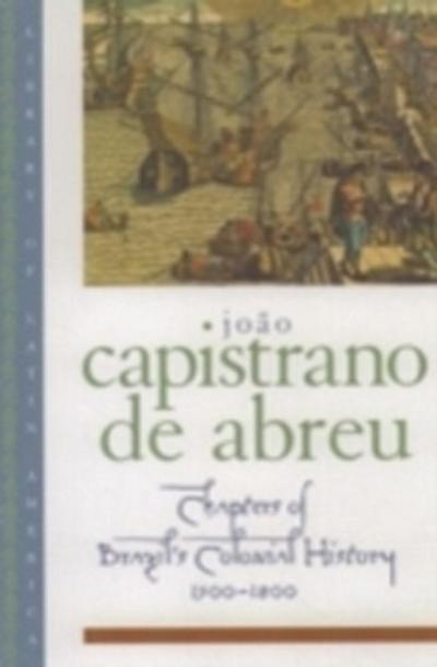 Chapters of Brazil’s Colonial History 1500-1800