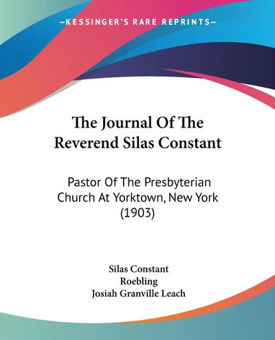 The Journal Of The Reverend Silas Constant
