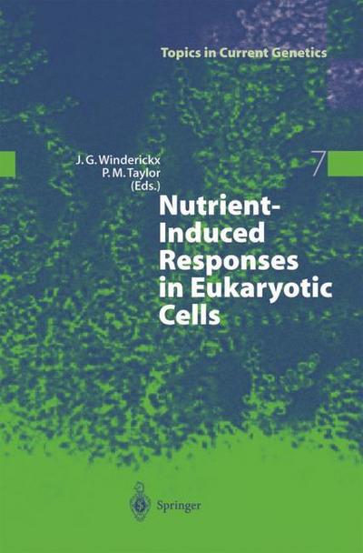 Nutrient-Induced Responses in Eukaryotic Cells