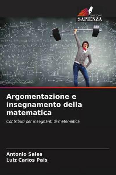 Argomentazione e insegnamento della matematica