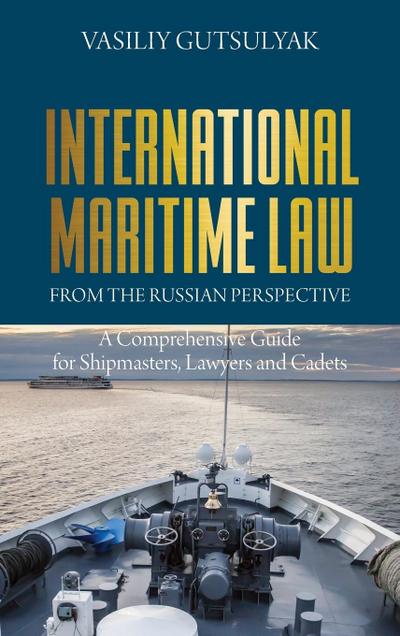 International Maritime Law from the Russian Perspective