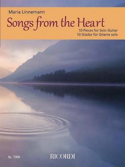 Songs from the Heart: 10 Pieces for Solo Guitar by Maria Linnemann