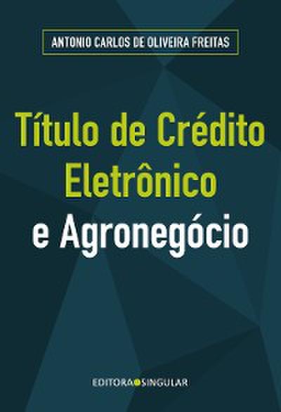Título de crédito eletrônico e o agronegócio