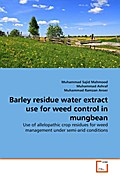 Barley residue water extract use for weed control 