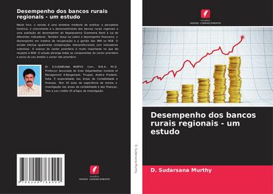 Desempenho dos bancos rurais regionais - um estudo