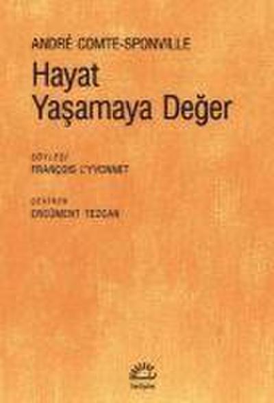 Hayat Yasamaya Deger