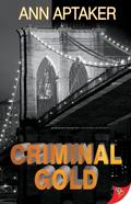 Criminal Gold