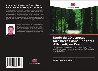 Étude de 20 espèces forestières dans une forêt d’Ucayali, au Pérou