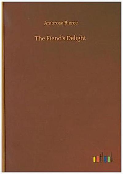 The Fiend’s Delight
