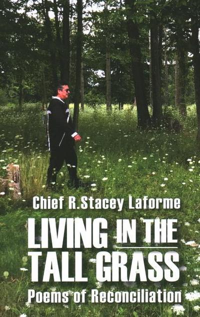 Laforme, R: Living in the Tall Grass