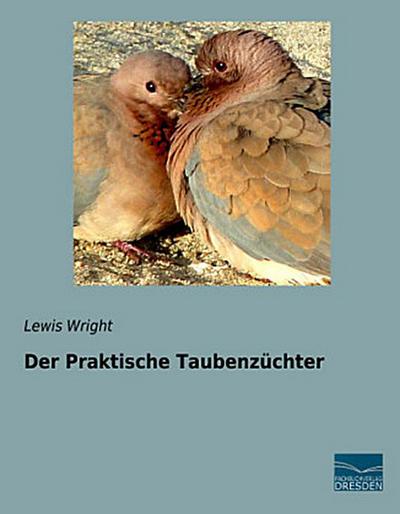 Der Praktische Taubenzüchter