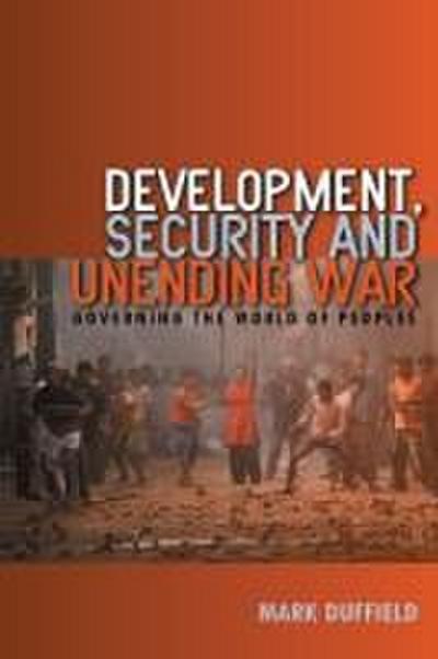 Development, Security and Unending War