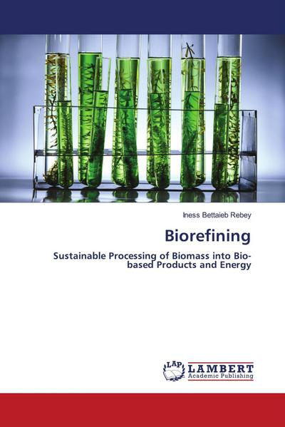 Biorefining