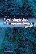 Psychologisches Managementwissen kompakt