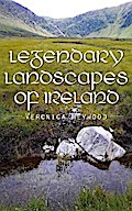 Legendary Landscapes of Ireland