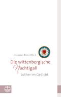Die wittenbergische Nachtigall