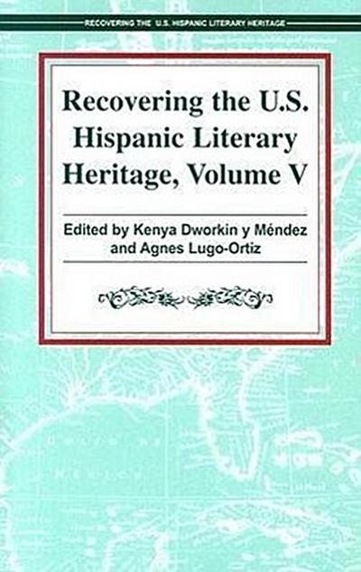 Recovering the U.S. Hispanic Literary Heritage